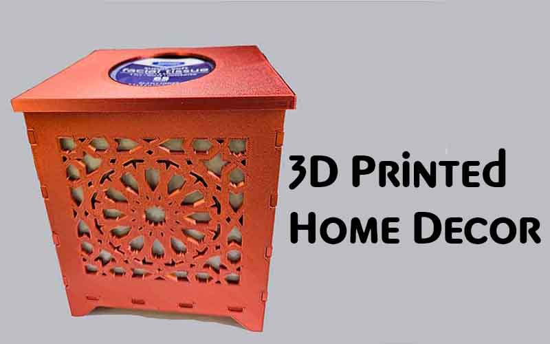 3D Printed Home Decor